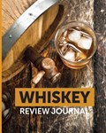 Whiskey Review Journal | Patricia Larson | 