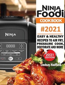 Ninja Foodi Cookbook #2021