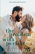 The Problem with Perfect | Jillian Liota | 