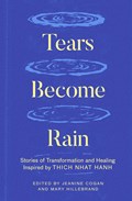 Tears Become Rain | Jeanine Cogan ; Mary Hillebrand | 