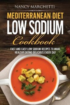 Mediterranean Diet Low Sodium Cookbook