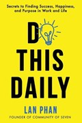 Do This Daily | Lan Phan | 