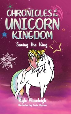 Chronicles of the Unicorn Kingdom