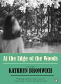 At The Edge Of The Woods | Kathryn Bromwich | 