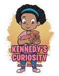 Kennedy's Curiosity | Jackie Smith Ph D | 