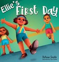 Ellie's First Day | Rianne Smith | 