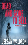 Dead and Gone to Bell | Jeremy Waldron | 