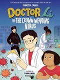 Doctor Li and the Crown-wearing Virus | Francesca Cavallo | 