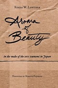 Aroma of Beauty | Roger W Lowther | 