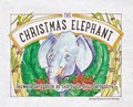 The Christmas Elephant | Rezwana Derbyshire ; Doug Derbyshire ; Jerry McCollough | 