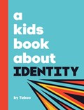 A Kids Book About Identity | Taboo Aka Jimmy Gomez | 