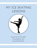 My Ice Skating Lessons | Karleen Tauszik | 