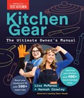 Kitchen Gear: The Ultimate Owner's Manual | America's Test Kitchen | 