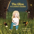 The Glow in Loretta's Garden | Lois Wickstrom | 
