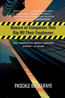 Beware of Companies That Rip Off Their Employees