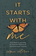 It Starts with Me | Carmin Caterina | 
