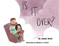 Is It Over? | Sandy Brehl | 