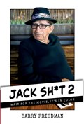 Jack Sh*t 2 | Barry Friedman | 
