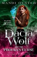 Dacia Wolf & the Phouka's Curse | Mandi Oyster | 