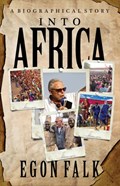 Into Africa | Egon Falk | 