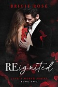 ReIgnited | Brigit Rose | 