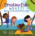 Creating Calm in 5, 4, 3, 2, 1 | Melissa Boyd | 