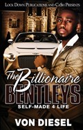 The Billionaire Bentleys | Von Diesel | 