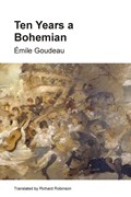 Ten Years a Bohemian | Émile Goudeau | 