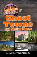 Lost In Michigan's Ghost Towns and Similar Places | Sonnenberg | 