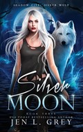 Silver Moon | Jen L Grey | 