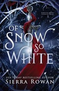 Of Snow So White | Sierra Rowan | 