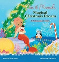 Clara the Mermaid's Magical Christmas Dream (a Nutcracker Story) | Nicole Natale | 