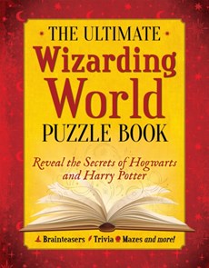 The Ultimate Wizarding World Puzzle Book