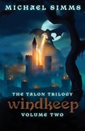Windkeep: The Second Chronicle of Tessia Dragonqueen | Michael SIMMs | 