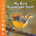 My Bird Scavenger Hunt | Cheryl Johnson | 