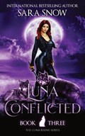 Luna Conflicted | Sara Snow | 