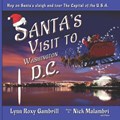 Santa's Visit to Washington, D.C. | Lynn Roxy Gambrill | 