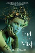 Lud-in-the-Mist (Warbler Classics Annotated Edition) | Hope Mirrlees | 