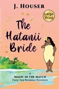 The Hatanii Bride | J Houser | 