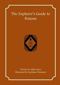 The Explorer's Guide to Potions | Adam Ross | 