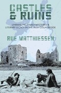 Castles & Ruins | Rue Matthiessen | 