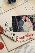 A Walk to Remember | Renny Tsikai | 