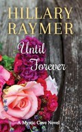 Until Forever | Hillary Raymer | 