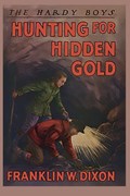 Hunting for Hidden Gold | Franklin W Dixon | 
