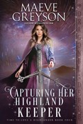 Capturing Her Highland Keeper | Maeve Greyson | 