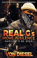 Real G's Move in Silence | von Diesel | 