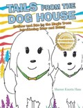 Tails from the Dog House | SharonKnotts Hass | 