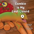 Cambio is My Lost Lizard | Lori Ries | 