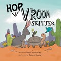 Hop, Vroom, Skitter | Debi Novotny | 