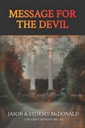 Message for the Devil | Stormy McDonald ; Jason McDonald | 